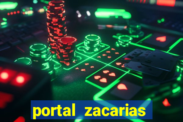 portal zacarias maior de 18